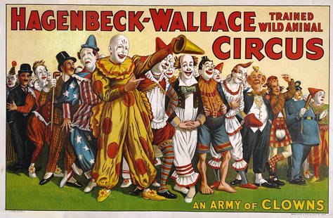 HAGENBECK-WALLACE CIRCUS ARMY OF CLOWNS: ONE SHEET, ERIE LITHO & PRINTING, 1930'S. A COLORFUL DEPICTION OF AN ARMY OF CLOWNS. PROFESSIONALLY LINEN BACKED, CONSERVED, BRILLIANT COLORS. IMAGE 27"X41"