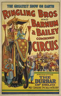 RINGLING BROS. BARNUM & BAILEY CIRCUS POSTER: ONE SHEET, ERIE LITHO & PRINTING CO., 1930'S. PRESENTING THE DURBAR OF DELHI, MOST GORGEOUS SPECTACLE IN HISTORY. PROFESSIONALLY LINEN-BACKED, CONSERVED, BRILLIANT COLORS. IMAGE 27"X41"