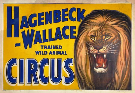 HAGENBECK-WALLACE CIRCUS POSTER: ONE SHEET, CENTRAL PRINTING & LITHO, 1930'S. FEATURING LION FACE. PROFESSIONALLY LINEN-BACKED, CONSERVED. IMAGE 28"X42"