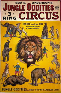 JUNGLE ODDITIES & 3-RING CIRCUS POSTER: ONE SHEET, ERIE LITHO & PRINTING, 1930'S. BUD E. ANDERSON'S SHOW FEATURING TOM MIX "HIMSELF" AND TONY. PROFESSIONALLY LINEN-BACKED, CONSERVED, BRILLIANT COLORS. IMAGE 26"X40"