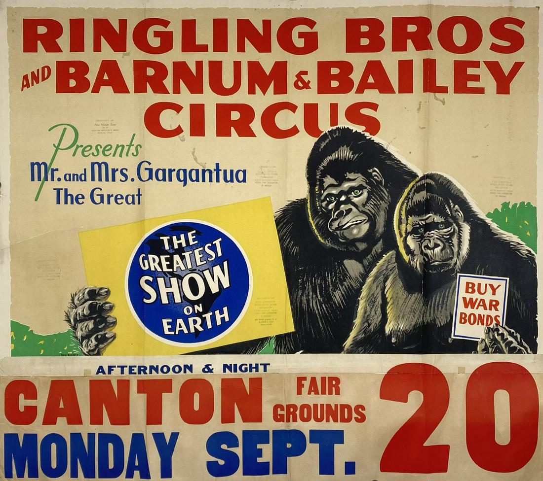 RINGLING BROS. AND BARNUM & BAILEY CIRCUS POSTER: ONE SHEET WITH DATE TAIL, BILL BAILEY ARTIST, 1943. PRESENTING MR. AND MRS. GARGANTUA. UNMOUNTED, FOLDS, TAPE. SEVERAL PERSONAL PROPERTY STAMPS ON FACE OF IMAGE…ANOTHER TED DEPPISH SPECIAL. IMAGE 40