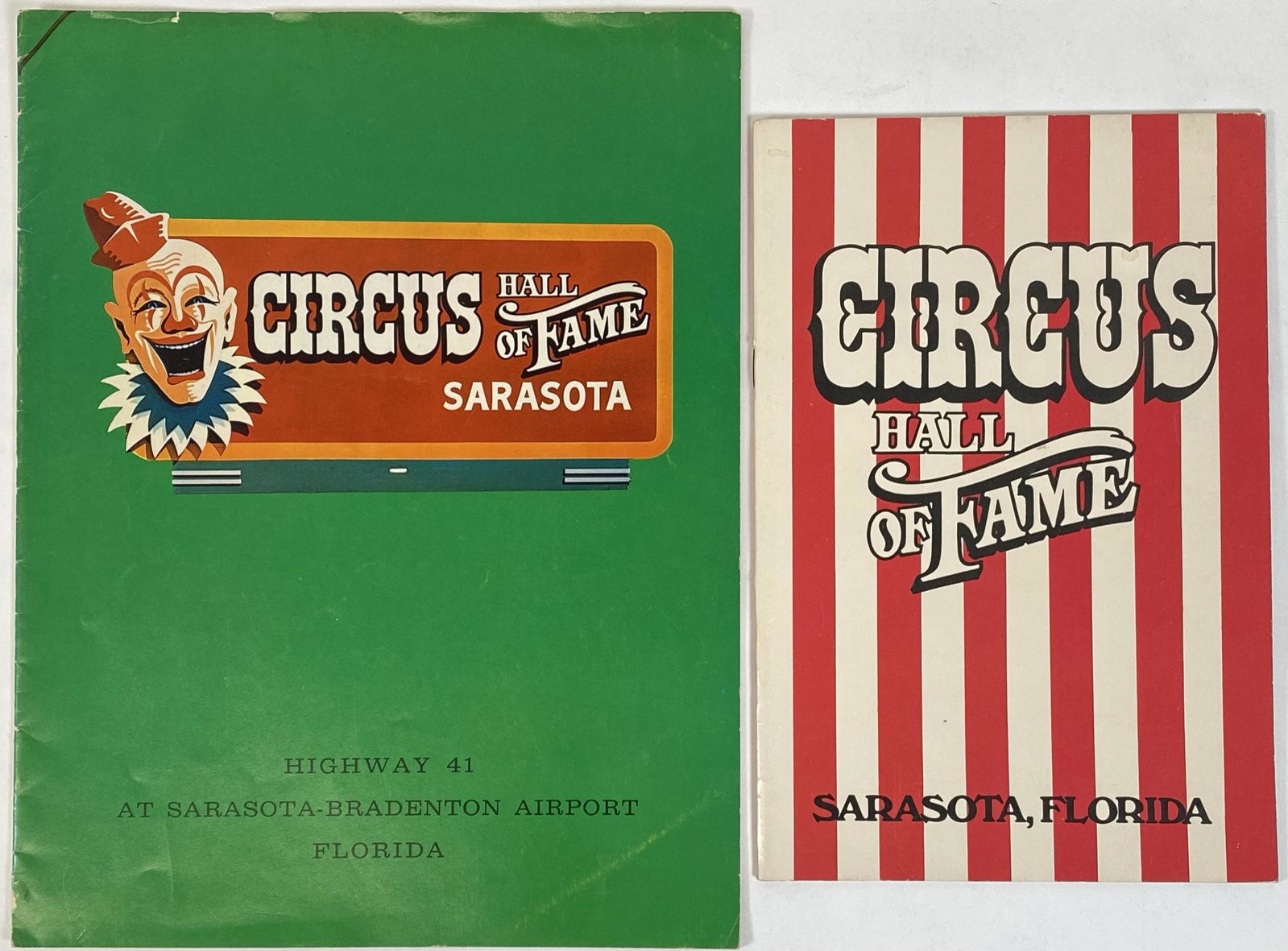SARASOTA CIRCUS HALL OF FAME BOOKLETS: TWO BOOKLETS COVERING NOW CLOSED SARASOTA CIRCUS HALL OF FAME. PHOTOS AND STORIES ABOUT THE MUSEUM, 1970'S.
