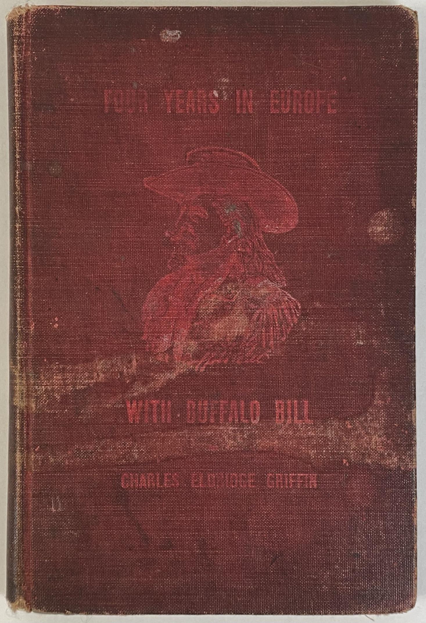 FOUR YEARS IN EUROPE WITH BUFFALO BILL (1 of 1)