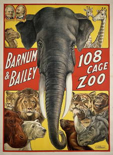 BARNUM & BAILEY CIRCUS POSTER: 108 CAGE ZOO, OWNER POTRAITS, ANIMALS VIGNETTE. STROBRIDGE LITHO, 1915. PROFESSIONALLY CONSERVED, ON LINEN. 28.5"X39".