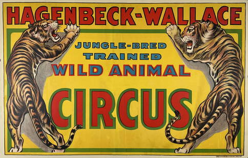 HAGENBECK-WALLACE CIRCUS POSTER: JUNGLE-BRED TRAINED WILD ANIMAL CIRCUS, FLANKING TIGERS. ONE SHEET, ERIE LITHO, 1933. PROFESSIONALLY CONSERVED, RESTORED BORDERS, ON LINEN. IMAGE 27"X41"