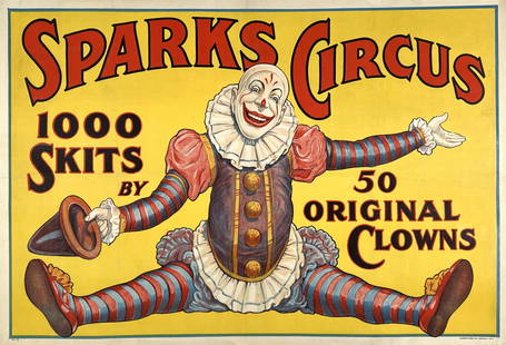 SPARKS CIRCUS POSTER: 1,000 SKITS BY 50 ORIGINAL CLOWNS. RARE. ONE SHEET, ILLINOIS LITHO, 1920'S. PROFESSIONALLY CONSERVED, ON LINEN. IMAGE 28"X40"