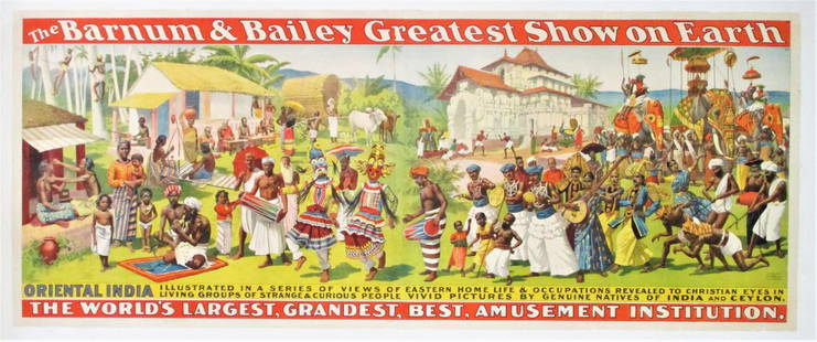 BARNUM & BAILEY CIRCUS POSTER: BARNUM & BAILEY GREATEST SHOW ON EARTH TWO SHEET PANORAMIC CIRCUS POSTER. ORIENTAL INDIA - ILLUSTRATED IN A SERIES OF VIEWS OF EASTERN HOME LIFE & OCCUPATIONS REVEALED TO CHRISTIAN EYES IN LIVING