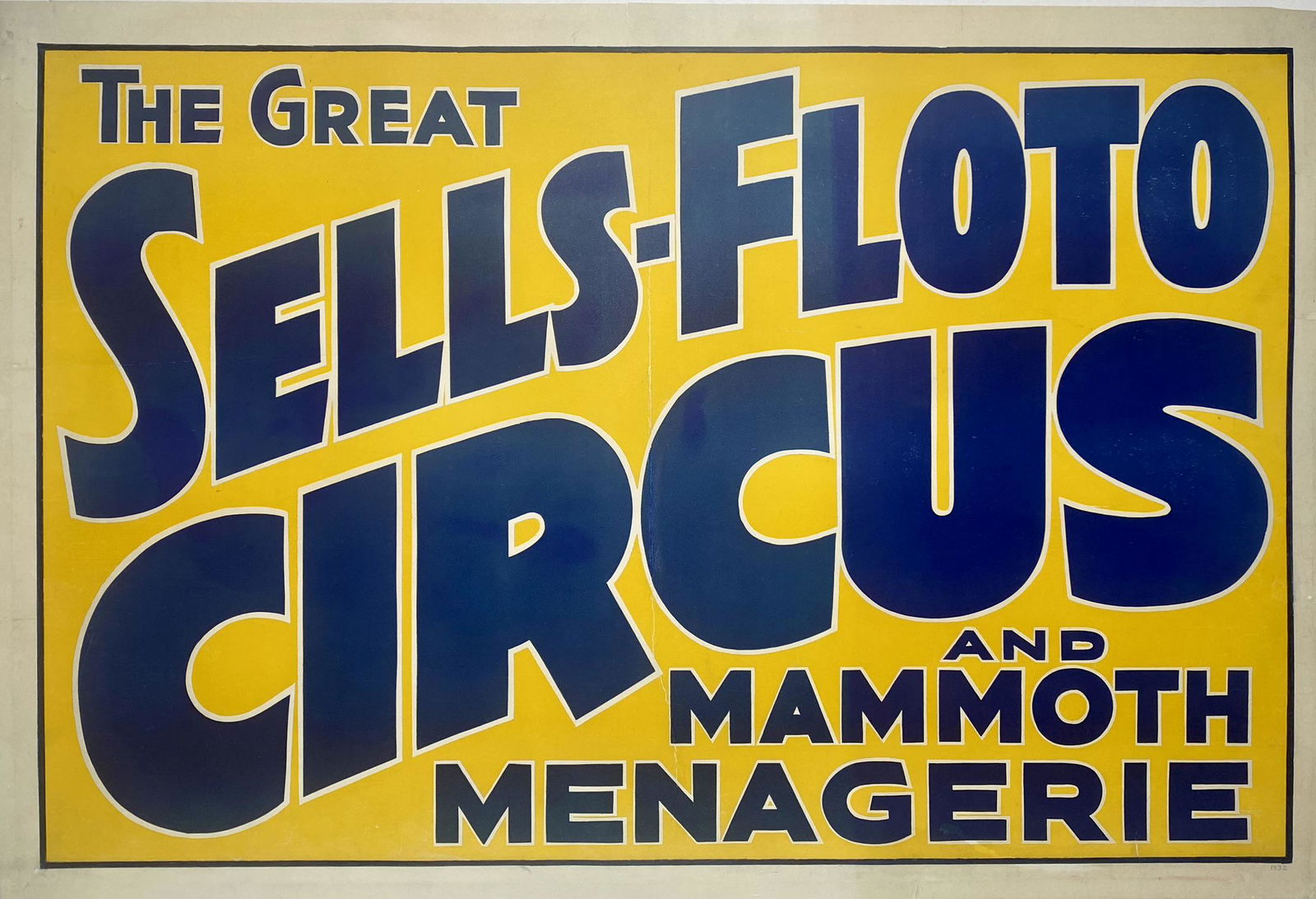 SELLS-FLOTO CIRCUS MAMMOTH MENAGERIE POSTER: ONEHSEET, 1932. TITLE SHEET. PROFESSIONALLY CONSERVED, ON LINEN. IMAGE 28"X42"