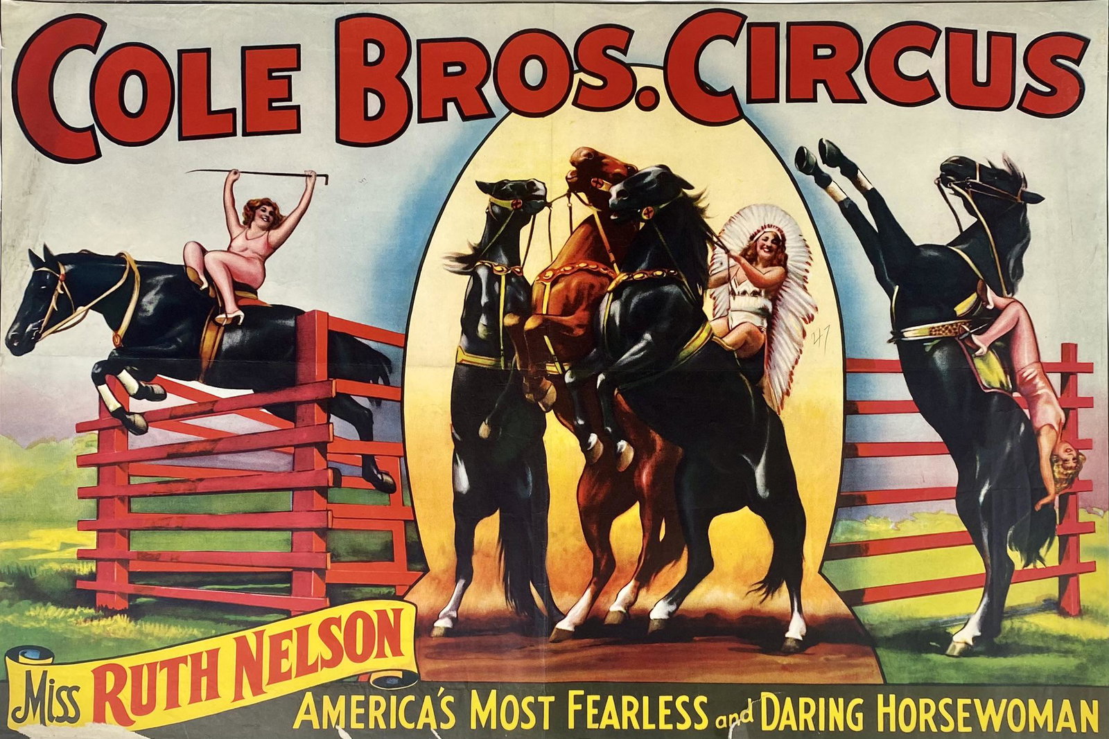 COLE BROS. CIRCUS POSTER: ONE SHEET, 1947. FEATURING RUTH NELSON, HORSEWOMAN. UNMOUNTED, MARGINS TRIMMED, FOLD. 26.5"X39"