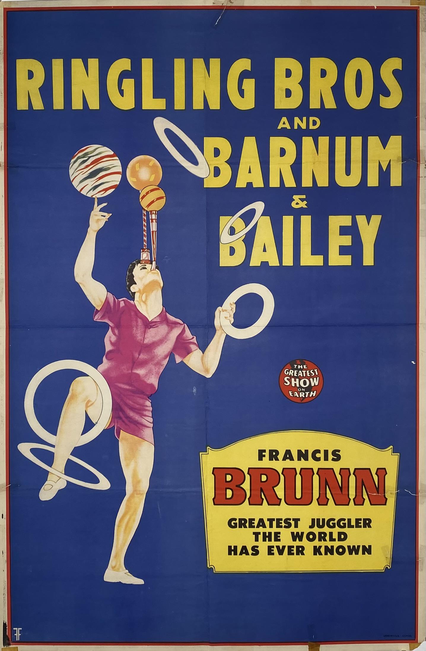 RINGLING BROS. BARNUM & BAILEY CIRCUS POSTER: ONE SHEET, 1950'S. FORREST FREELAND DESIGN. FEATURING FRANCIS BRUNN - JUGGLER. UNMOUNTED, FOLDS, TAPE ON REVERSE. 27"X41"