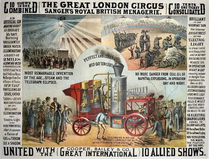 GREAT LONDON CIRCUS - SANGER'S POSTER - LIGHT GENERATOR: AUTHENTIC, ORIGINAL, ONE SHEET, STROBRIDGE LITHO, 1879. RARE POSTER FOR THE GREAT LONDON CIRCUS - SANGER'S ROYAL BRITISH MENAGERIE. DEPICTION OF THE FITCHBURG STEAM ENGINE CO. ENGINE AND BOILER