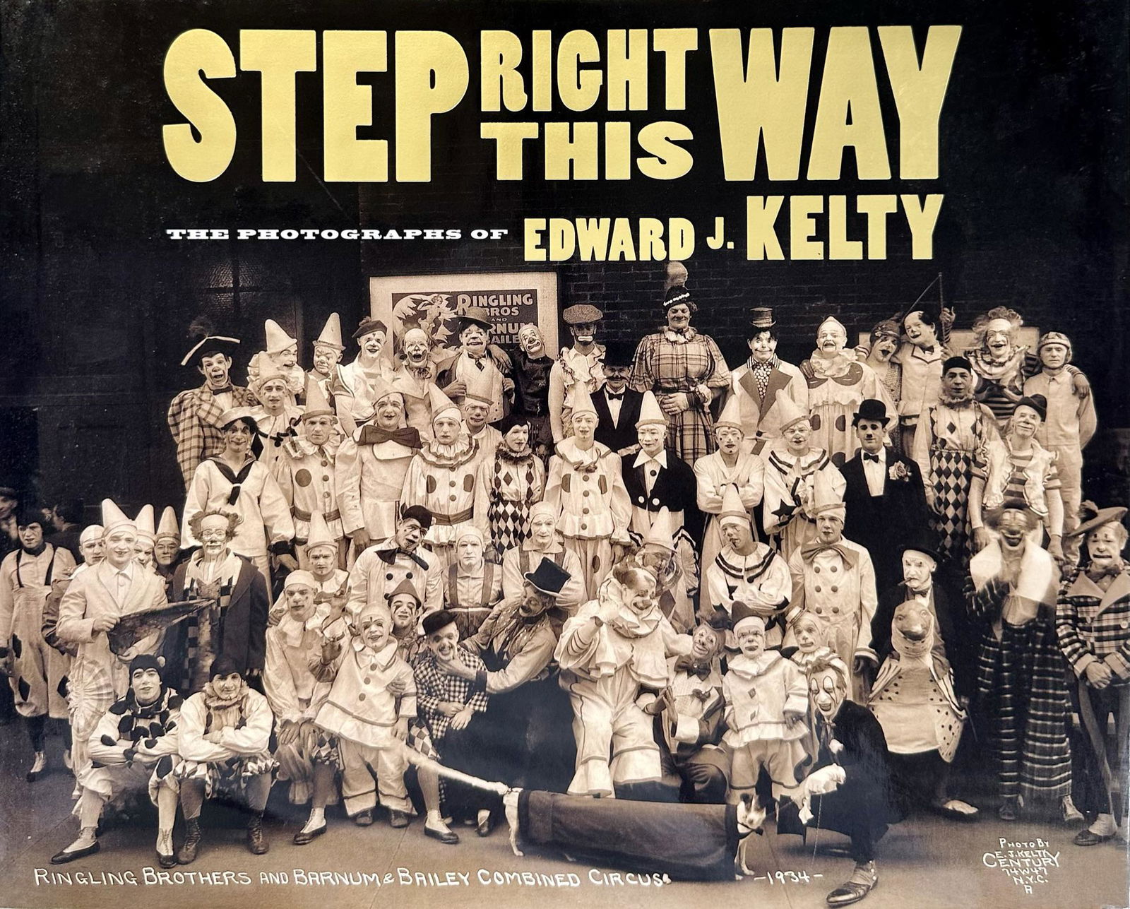 STEP RIGHT THIS WAY, THE PHOTOGRAPHS OF EDWARD J. KELTY (1 of 5)