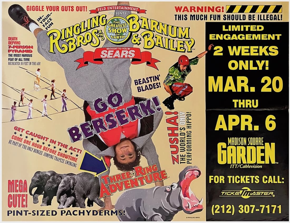 RINGLING BROS AND BARNUM & BAILEY CIRCUS POSTER, 1996: Two Sheet (approx. 42"x56"). GO BESERK! DAVID LARIBLE. This gigantic poster was printed for the annual stand at New York's Madison Square Garden. Cond A-/B, Un-mounted, with folds.