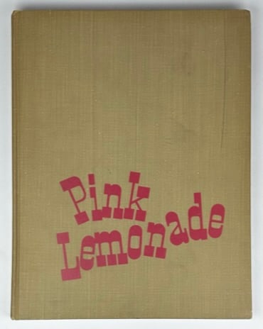 PINK LEMONADE - MAXWELL FREDERIC COPLAN: 1945. CIRCUS WORLD MUSEUM LIBRARY DISCARD. EXCELLENT.