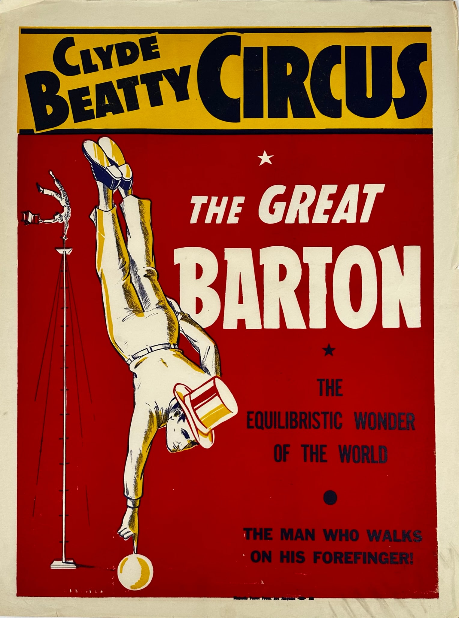 CLYDE BEATTY CIRCUS POSTER: HALF SHEET, MAJESTIC POSTER CO., 1950'S. FEATURING THE GREAT BARTON, THE EQUILIBRISTIC WONDER OF THE WORLD. VERY GOOD. 21"X28"