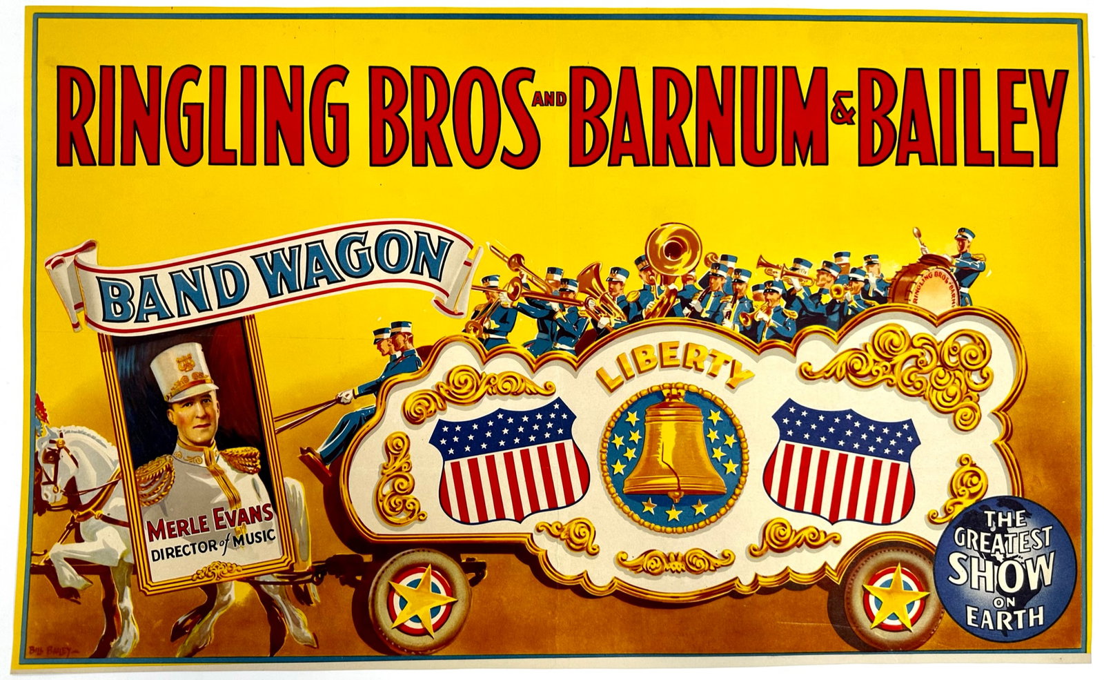 RINGLING BROS. BARNUM BAILEY CIRCUS POSTER: HALF SHEET, 1940'S FEATURING MERLE EVANS, BANDWAGON. UNMOUNTED, TRIMMED MARGINS. 16"X26"