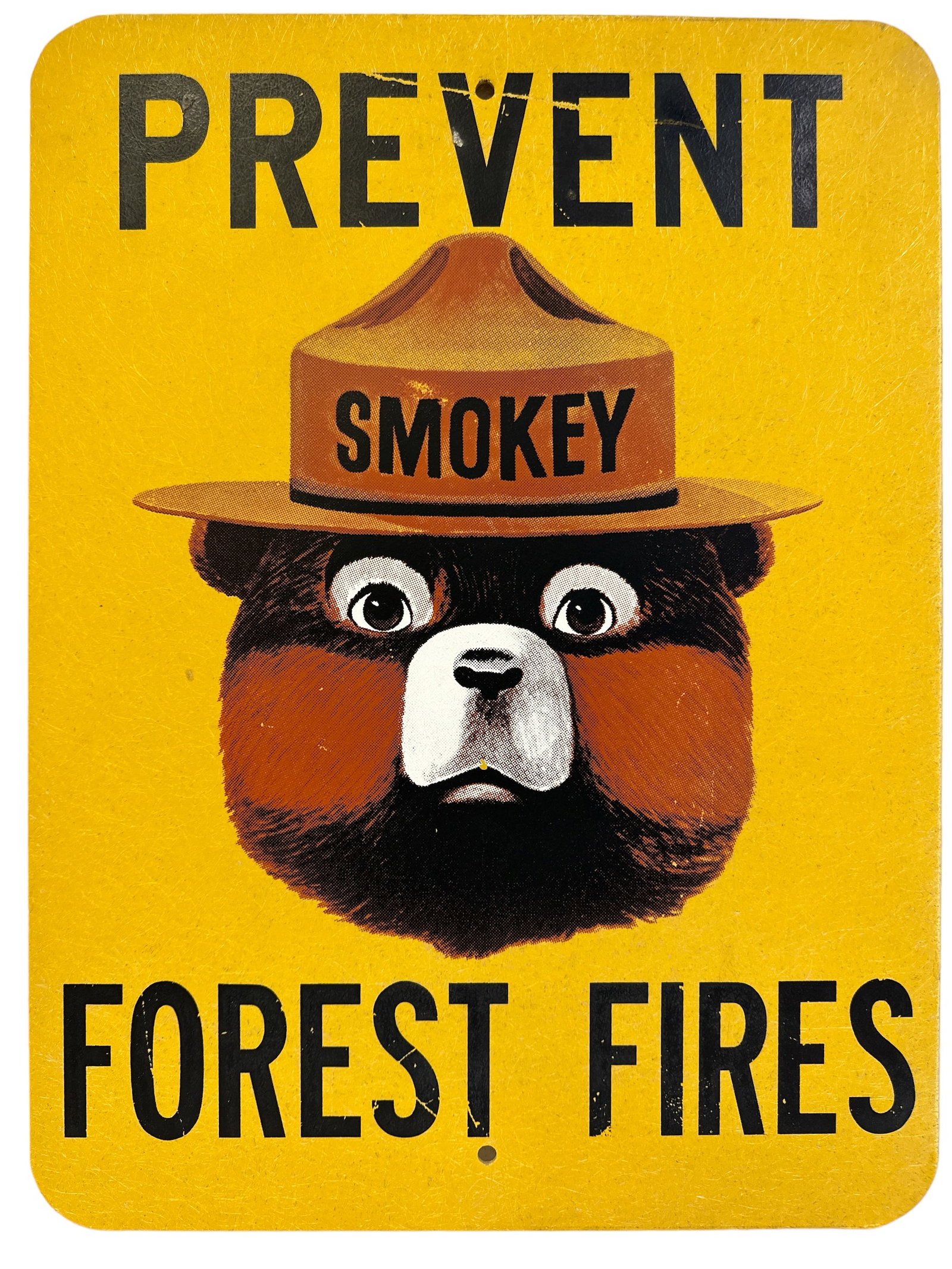SMOKEY BEAR - PREVENT FOREST FIRES SIGN: FIBERGLASS SMOKEY THE BEAR SIGN, SINGLE SIDED. 18"X24"