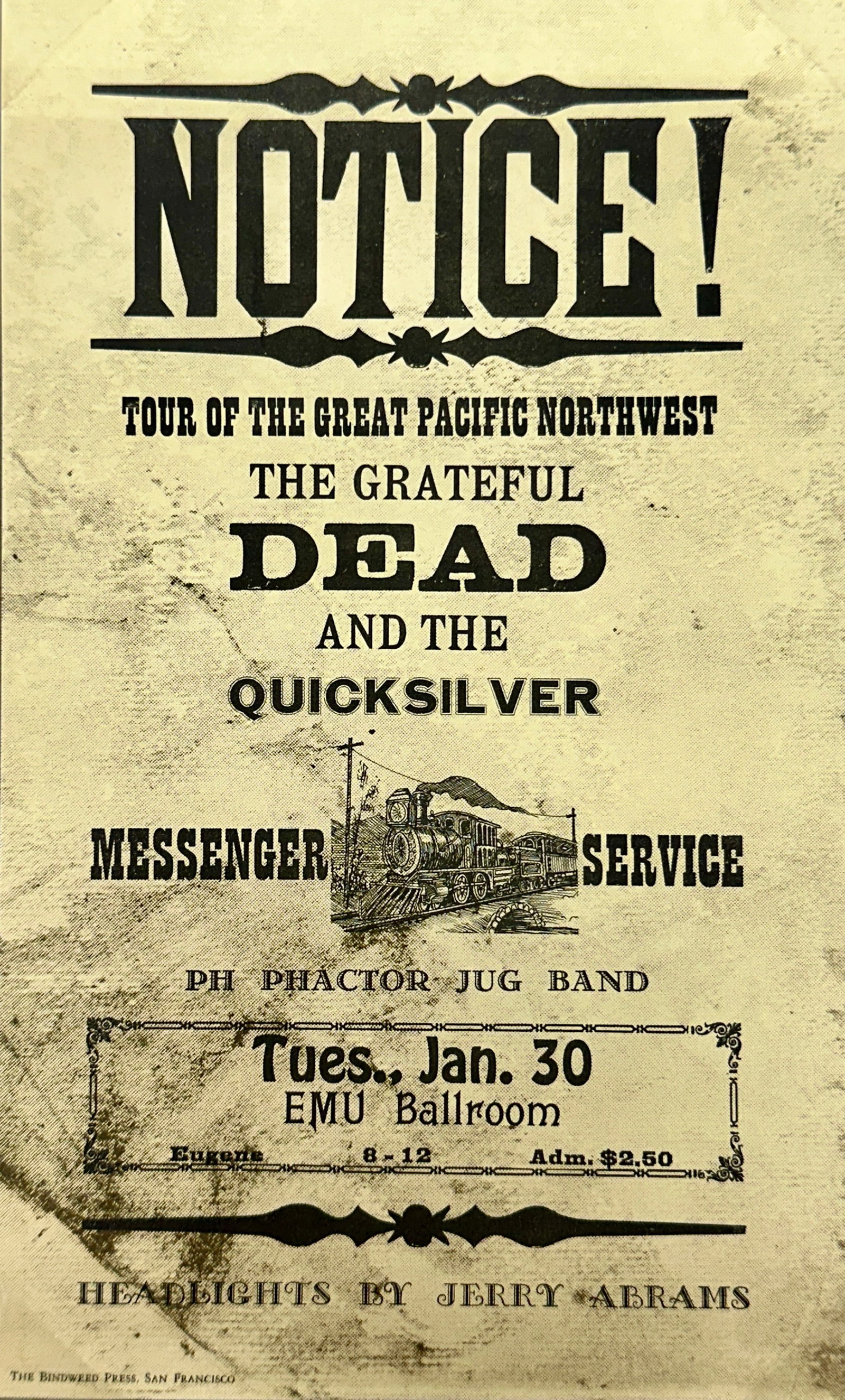 1968 NOTICE! GRATEFUL DEAD HANDBILL: EMU BALLROOM, DESIGNED BY GEORGE HUNTER. UNMOUNTED, 6 1/16" X 9 15/16"