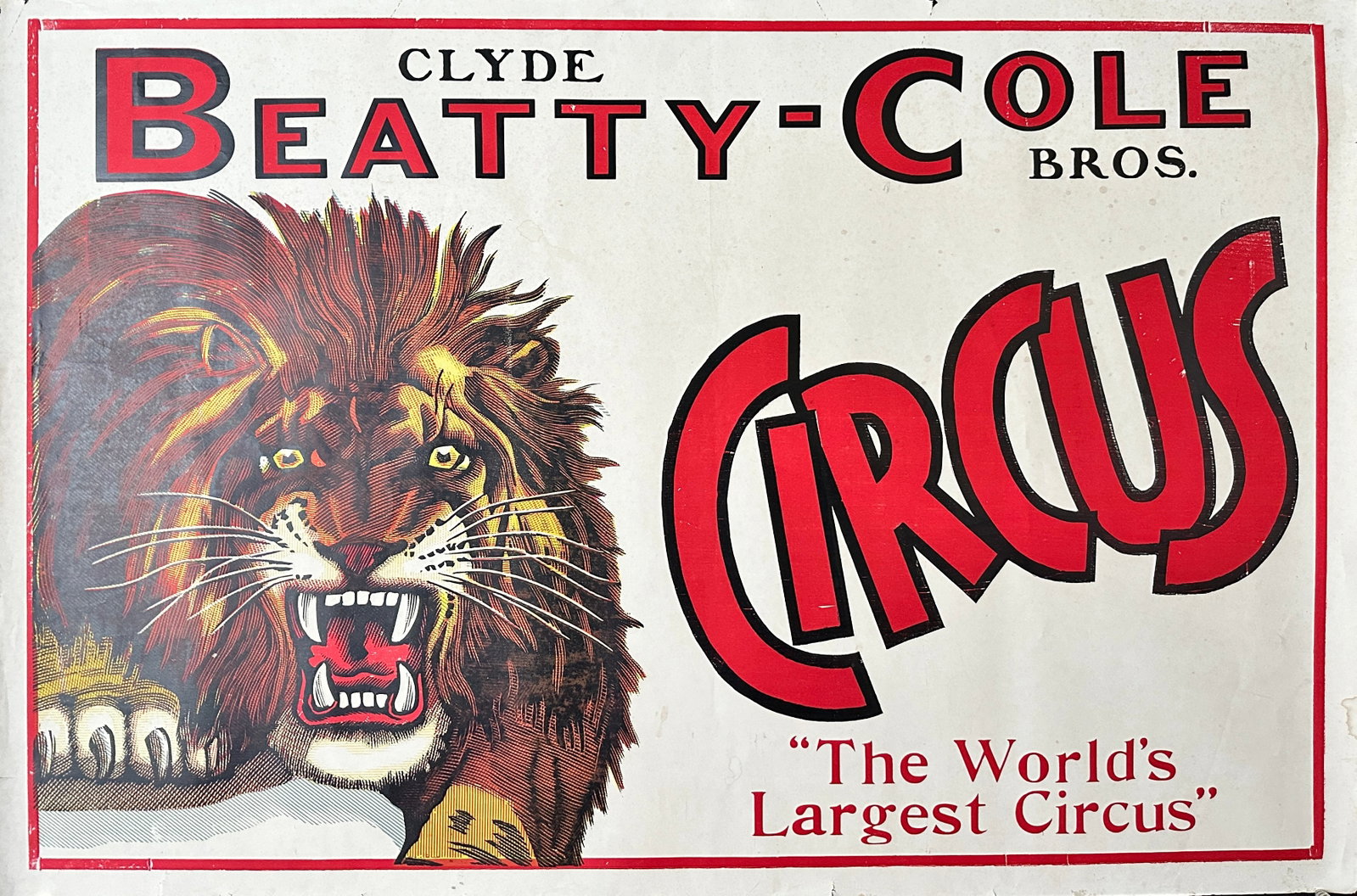 CLYDE BEATTY - COLE BROS. CIRCUS POSTER: THE WORLD'S LARGEST CIRCUS. ONE SHEET, ENQUIRER PRINTING. UNMOUNTED, MINOR EDGE WEAR, SPOTTING. APPROX. 28"X42"