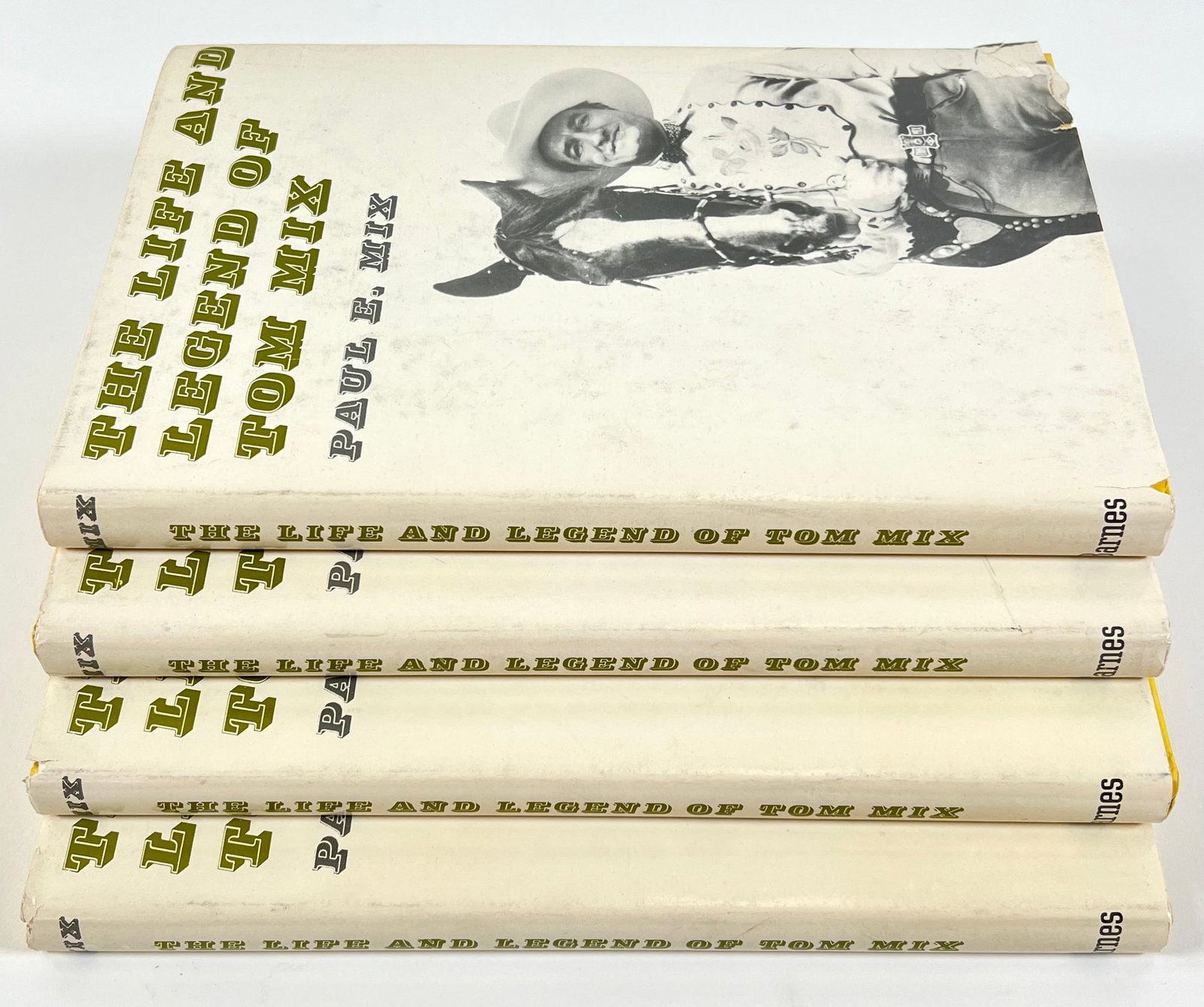 THE LIFE AND LEGEND OF TOM MIX: PAUL E. MIX, 1972. FOUR COPIES, HARDCOVER WITH JACKET.