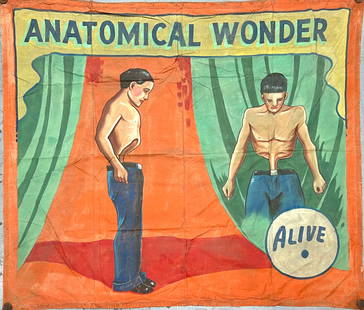 Sideshow Banner - Anatomical Wonder - Snap Wyatt: Original, authentic circus, carnival, sideshow banner featuring the Anatomical Wonder. Attributed to Snap Wyatt (American, 1905-1984) hand painted canvas banner. Unsigned. Light wear consistent