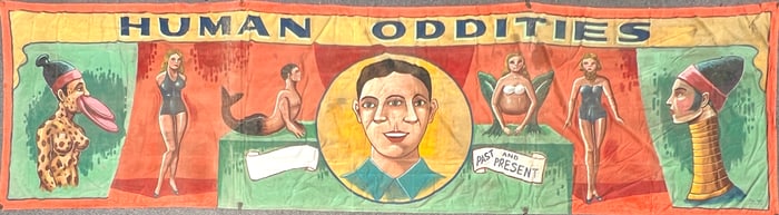33' Sideshow Banner - Human Oddities - Snap Wyatt
