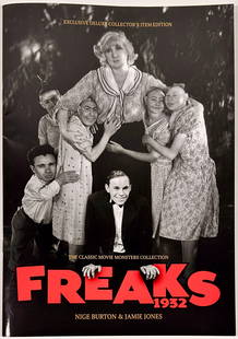 Freaks 1932 - Signed Deluxe Collector's Edition: The Classic Movie Monsters Collection - Freaks 1932 - Nigel Burton & Jamie Jones. Limited edition signed copy. 34 page booklet offering a closer look at the classic film.
