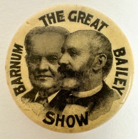 1896 The Great Barnum Bailey Show Button