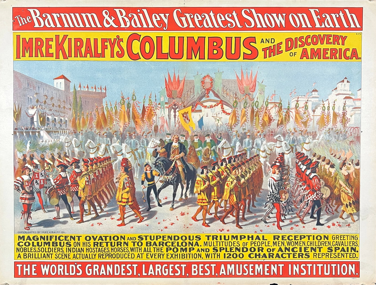 Barnum & Bailey Circus Poster: Authentic, original, Barnum & Bailey - Greatest Show on Earth - Imre Kiralfy's Columbus and the Discovery of America Spec. One sheet, Strobridge Litho, 1892. Unmounted, small area of tape on verso, sc