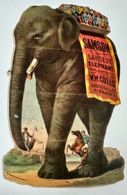 W.W. Coles Colossal Shows - Samson The Largest Elephant