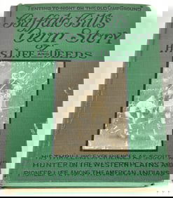Buffalo Bill's Own Story of His Life and Deeds
