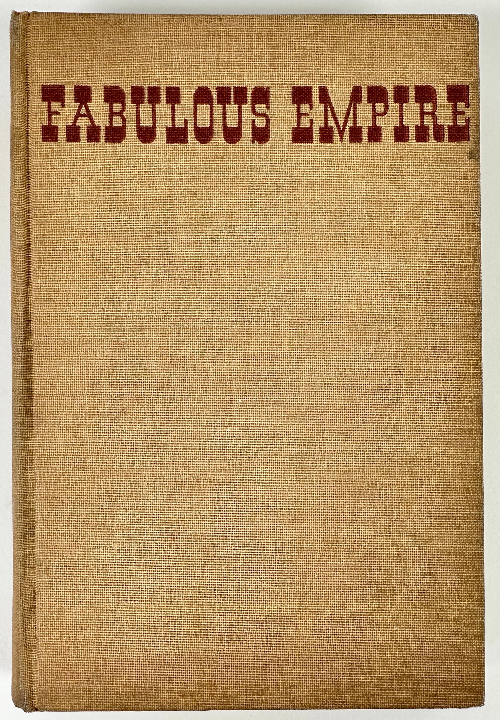 Fabulous Empire - Colonel Zack Miller's Story: Fabulous Empire, Fred Gipson with introduction by Donald Day, Houghton Mifflin Co., 1946. HC edition, 411 pages. Zack Miller (1877-1952) was a founder of the Miller Bros. 101 Ranch, founded in 1893 in