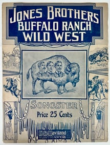 Jones Brothers Buffalo Ranch Wild West Songster