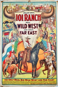 Miller Bros. 101 Ranch Real Wild West Great Far East Poster