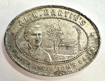 Al W. Martin's Uncle Tom's Cabin Souvenir Medal