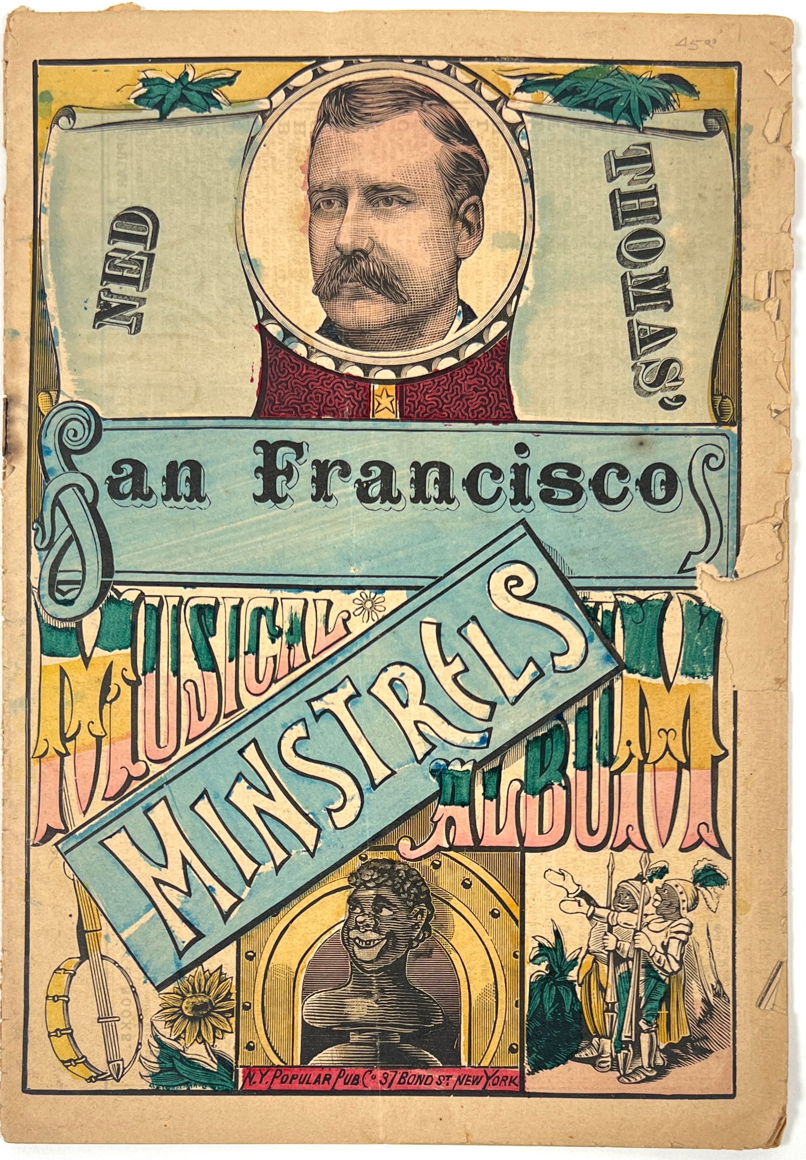 Ned Thomas' San Francisco Minstrels Music Album: Minstrels Songster with lyrics and score, 1890's. Minor chipping at edges, some pages loose from binding.