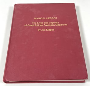 Magical Heroes - Great African American Magicians