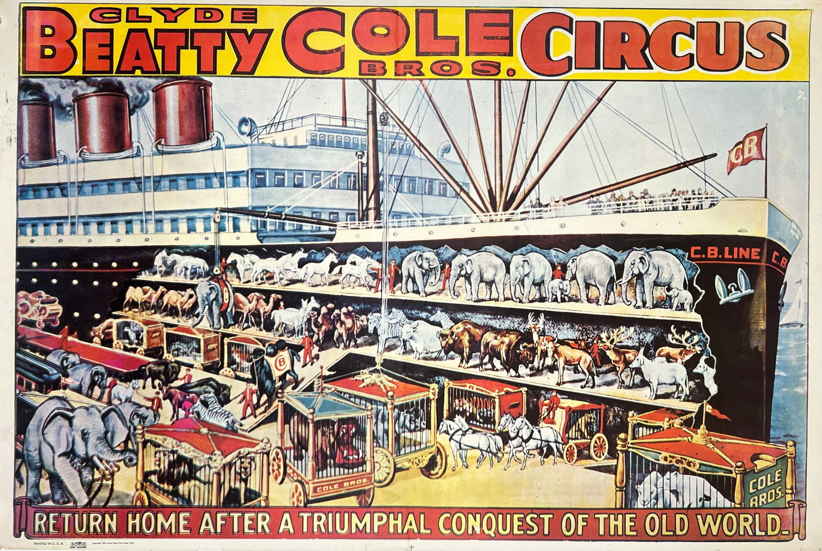 Clyde Beatty Cole Bros. Circus Poster: Authentic, original, Clyde Beatty - Cole Bros. Circus - Return Home After a Triumphal Conquest of the Old World. One sheet, Acme, 1960's. Unmounted, fold as issued. 28"x42"