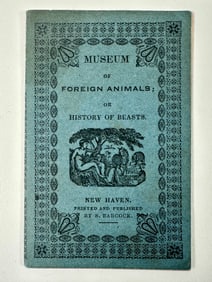 MUSEUM OF FOREIGN ANIMALS - HISTORY OF BEASTS, 1840