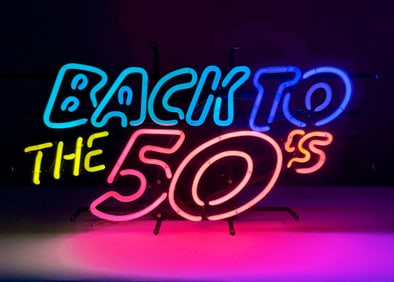 BACK TO THE 50'S NEON ADVERTISING SIGN