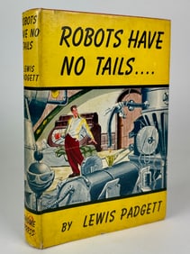 ROBOTS HAVE NO TAILS?LEWIS PADGET