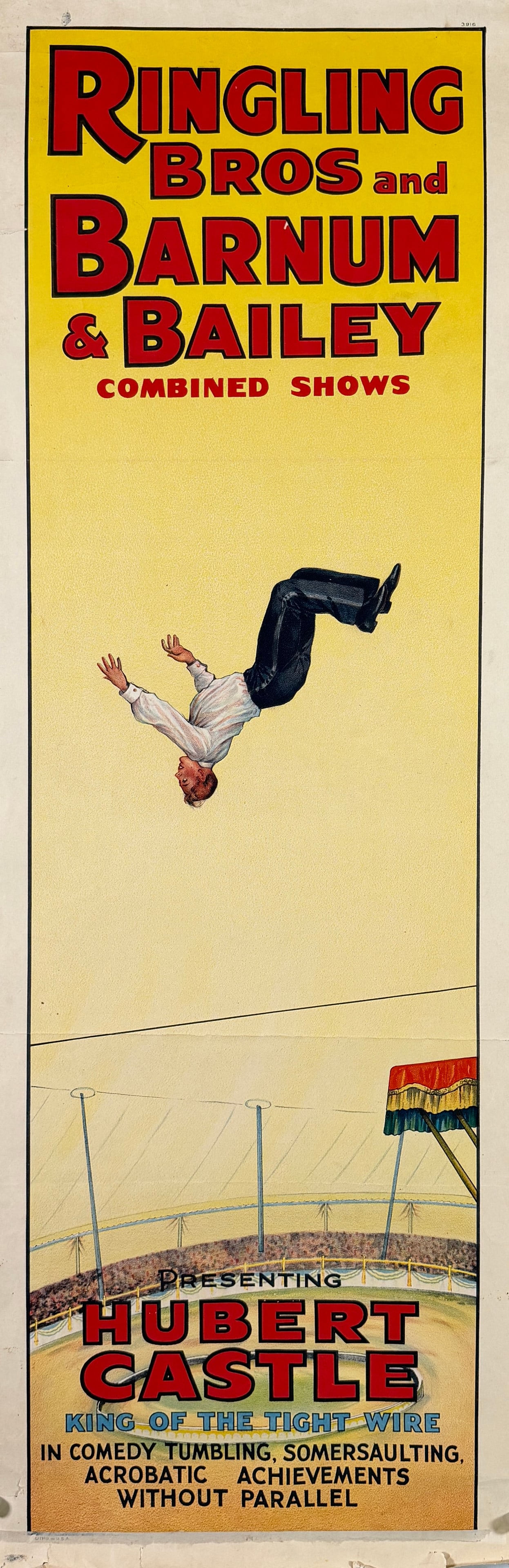 RINGLING BROS. BARNUM AND BAILEY CIRCUS POSTER: ORIGINAL, AUTHENTIC, RINGLING BROS. AND BARNUM & BAILEY CIRCUS - PRESENTING HUBERT CASTLE - KING OF THE TIGHT WIRE. PANEL, ERIE LITHO, 1939. UNMOUNTED, SMALL TEARS AT MARGINS. 14"X42"