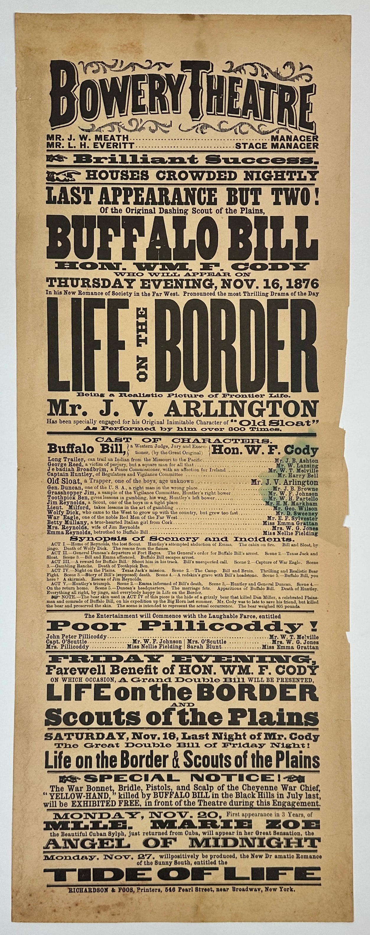 BOWERY THEATRE - BUFFALO BILL BROADSIDE: BOWERY THEATRE - LAST APPEARANCE BUT TWO OF THE ORIGINAL DASHING SCOUT OF THE PLAINS, BUFFALO BILL, HON. WM. F. CODY, THURSDAY EVENING, NOVEMBER 16, 1876. RICHARDSON AND FOOS, PRINTERS, NEW YORK. UNMO