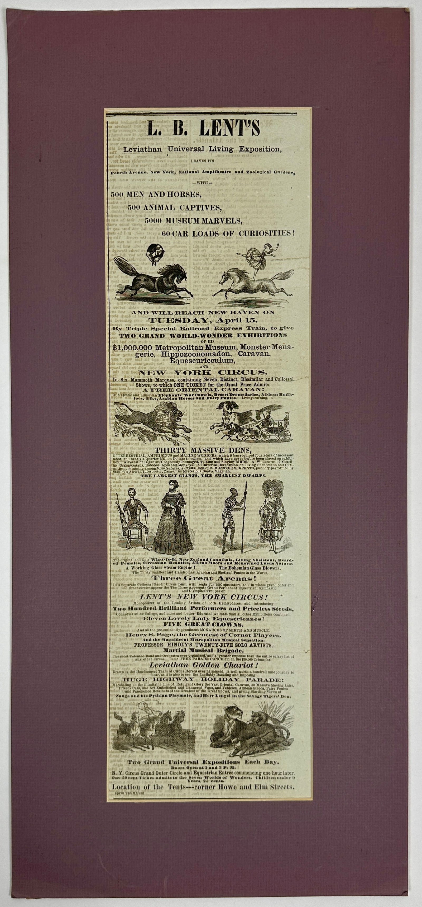 EARLY AMERICAN CIRCUS ADVERTISING - LENT'S: NEWSPAPER ADVERTISING L.B. LENT'S LEVIATHAN UNIVERSAL LIVING EXPOSITION, C.1870S. MOUNTED ON BOARD, MATTED. OVERALL 10"X22"