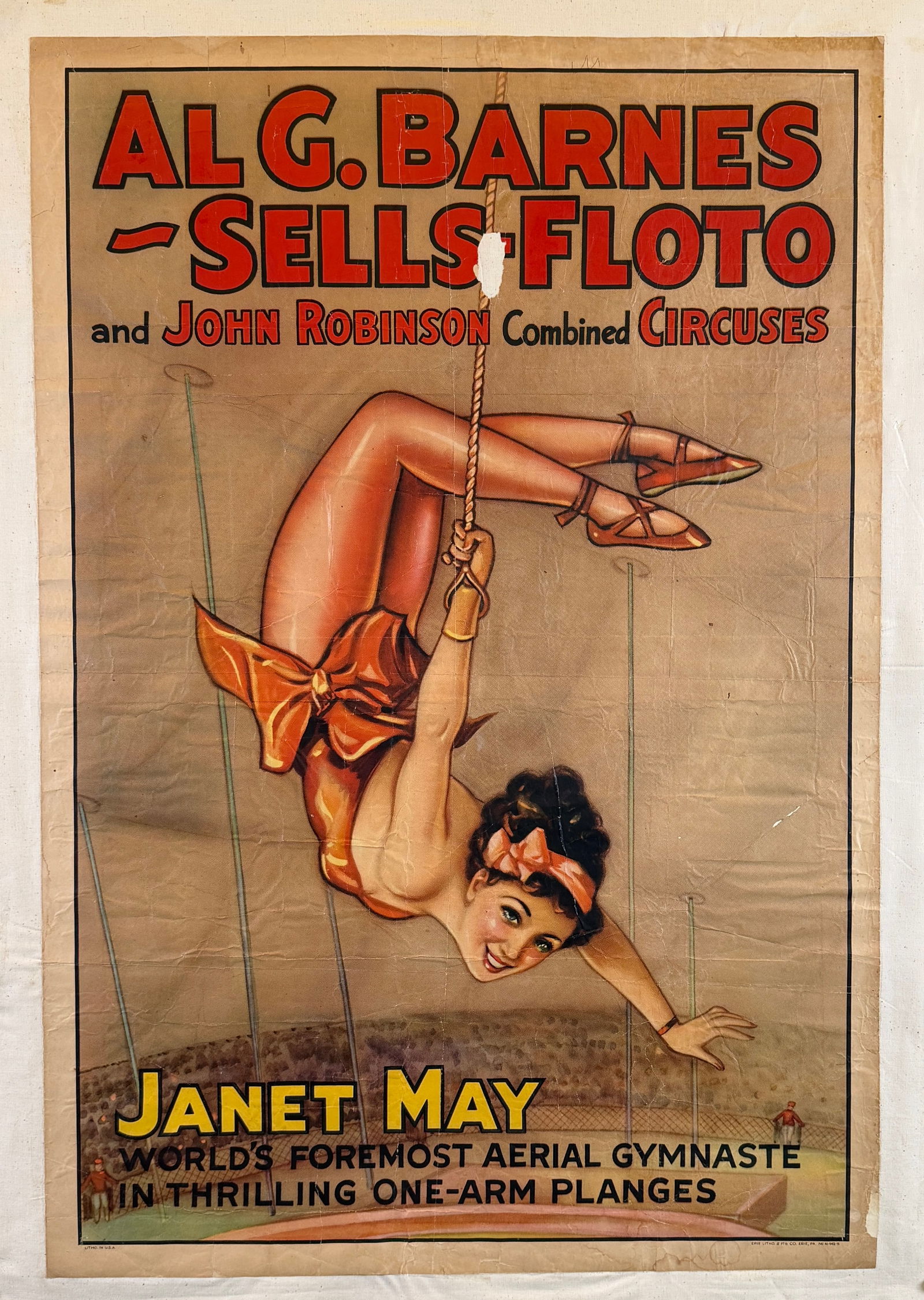 AL G. BARNES SELLS-FLOTO JOHN ROBINSON POSTER: ORIGINAL, AUTHENTIC AL G. BARNES, SELLS-FLOTO AND JOHN ROBINSON COMBINED CIRCUS - JANET MAY - AERIAL GYMNASTE. ONE SHEET, ERIE LITHO., 1938. OLD LINEN MOUNTING, ARES OF LOSS, WRINKLES. APPROX.