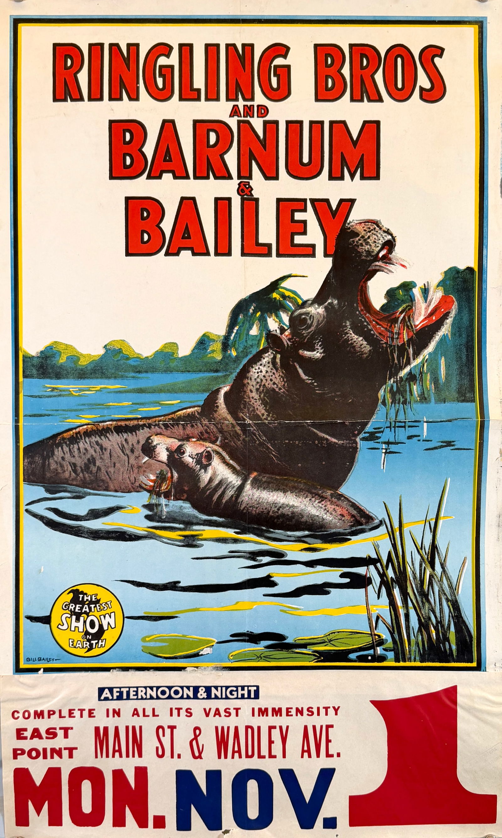 RINGLING BROS. AND BARNUM & BAILEY CIRCUS POSTER: ORIGINAL, AUTHENTIC POSTER, HIPPO AT WATER. HALF SHEET PLUS DATE TAIL, BILL BAILEY DESIGN, 1943 WITH 1954 DATE TAG. UNMOUNTED. APPROX. 21"X34"