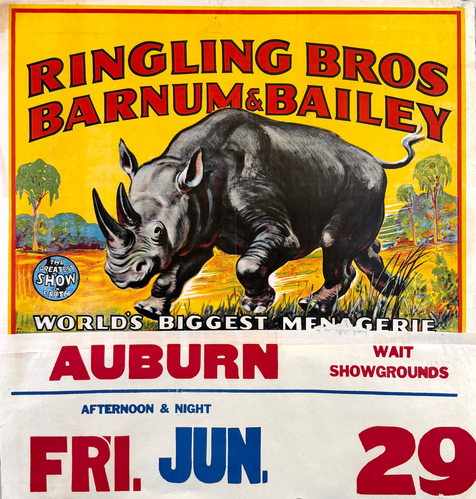 RINGLING BROS. AND BARNUM & BAILEY CIRCUS POSTER: ORIGINAL, AUTHENTIC POSTER - CHARGING RHINO. HALF SHEET PLUS DATE TAIL FOR AUBURN, 1956. 1940'S PAPER STILL BEING USED IN 1956, JUST 16 DAYS BEFORE THE TENT CAME DOWN FOR GOOD ON JULY 16, 1956. UNMOUN