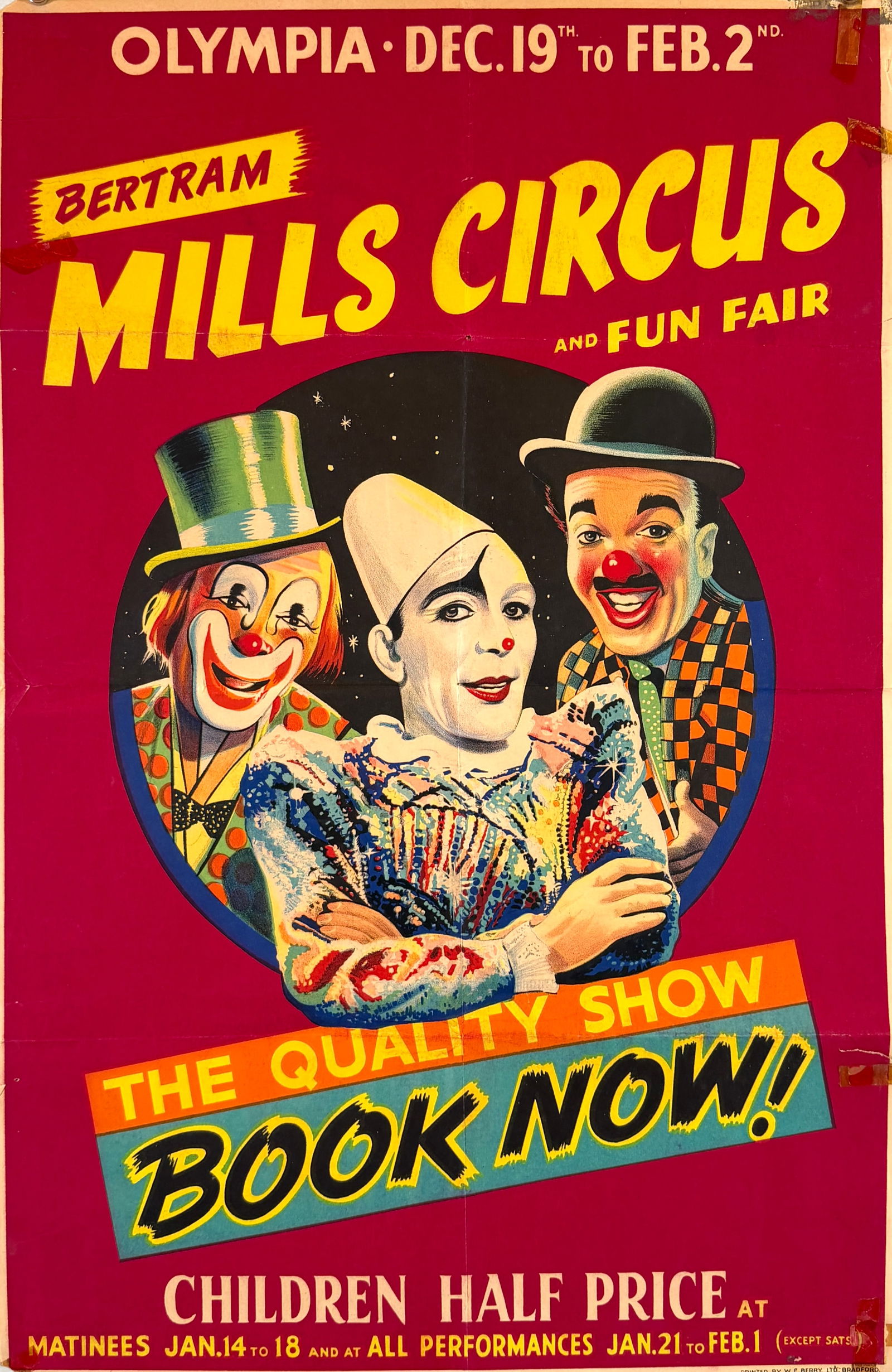 BERTRAM MILLS CIRCUS AND FUN FAIR POSTER: ORIGINAL, AUTHENTIC BERTRAM MILLS CIRCUS AND FUN FAIR. HALF SHEET, W.E. BERRY, C.1940'S. UNMOUNTED, SCATTERED TAP, FOLDS AS ISSUED. APPROX. 19"X30"