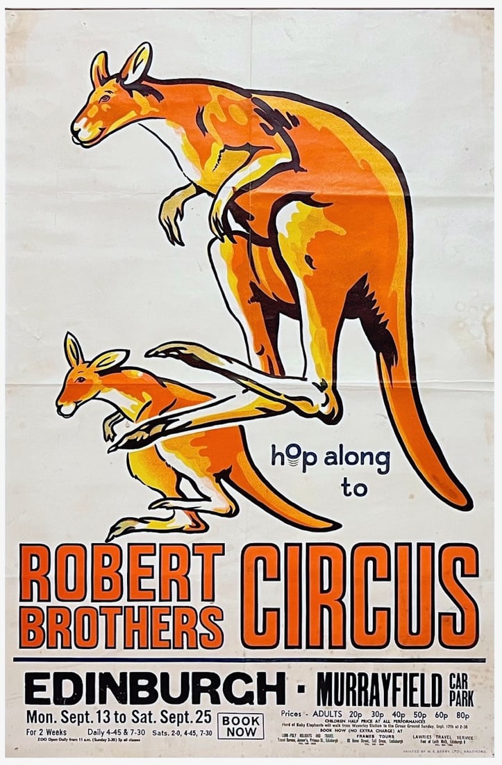 ROBERT BROTHERS CIRCUS POSTER: ORIGINAL HALF-SHEET KANGAROO POSTER, ENGLAND, Circa 1960?s. Printed by the UK?s most famous litho company, W.E. Berry. Ltd, this enchanting pictorial was a popular favorite in its day.? Approx.