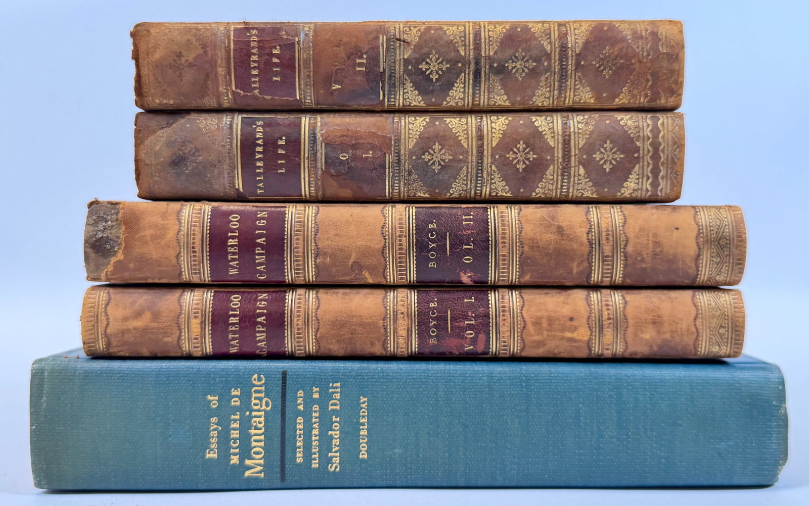 ANTIQUE BOOK COLLECTION: MEMOIRS OF C.M. TALLYRAND - 1805, TWO VOLUMES. SECOND USURPATION OF BONAPARTE - 1816, TWO VOLUMES. ESSAYS OF MICHEL DE MONTAIGNE - TRANSLATD BY CHARLES COTTON - SELECTED AND ILLUSTRATED BY SALVADOR DA